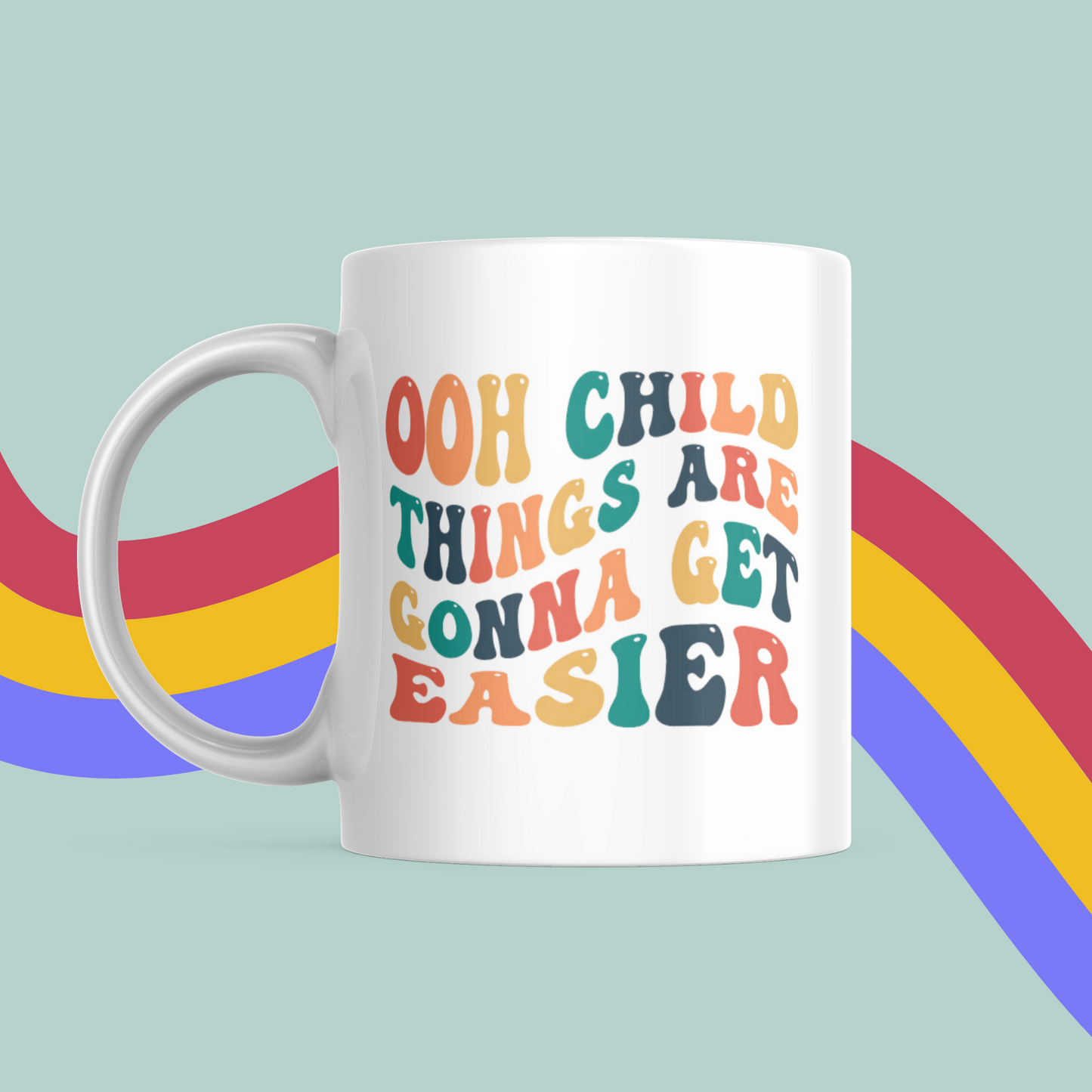 Ooh Child Things Are Gonna Get Easier Mug- Guardians Of The Galaxy Marvel Mug