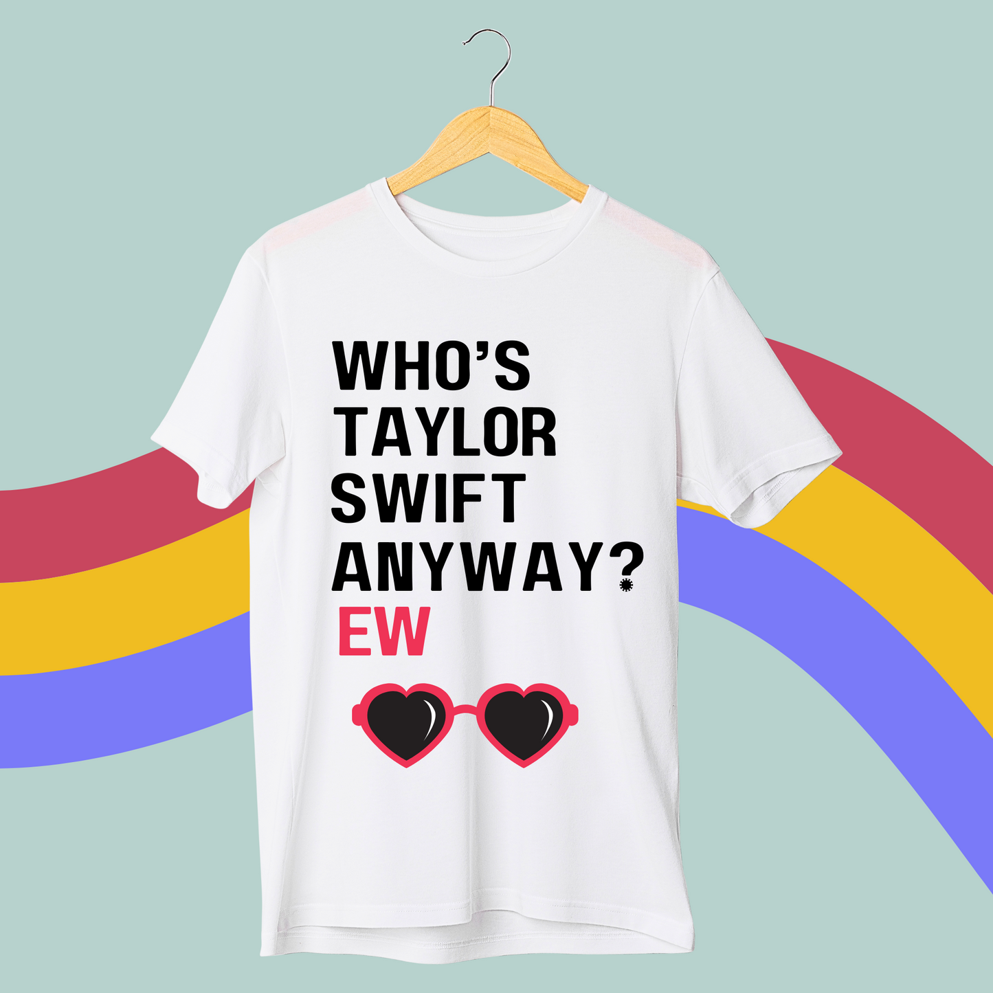 Who's Taylor Swift Anyway? Ew Tee- Taylor Swift Red T-Shirt