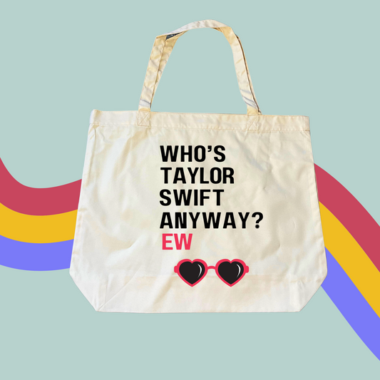 Who's Taylor Swift Anyway? Ew Tote Bag- Taylor Swift Red Shopping Bag