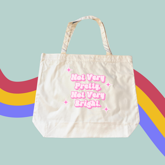 Not Very Pretty Not Very Bright Tote- A Cinderella Story Y2k Shopping Bag