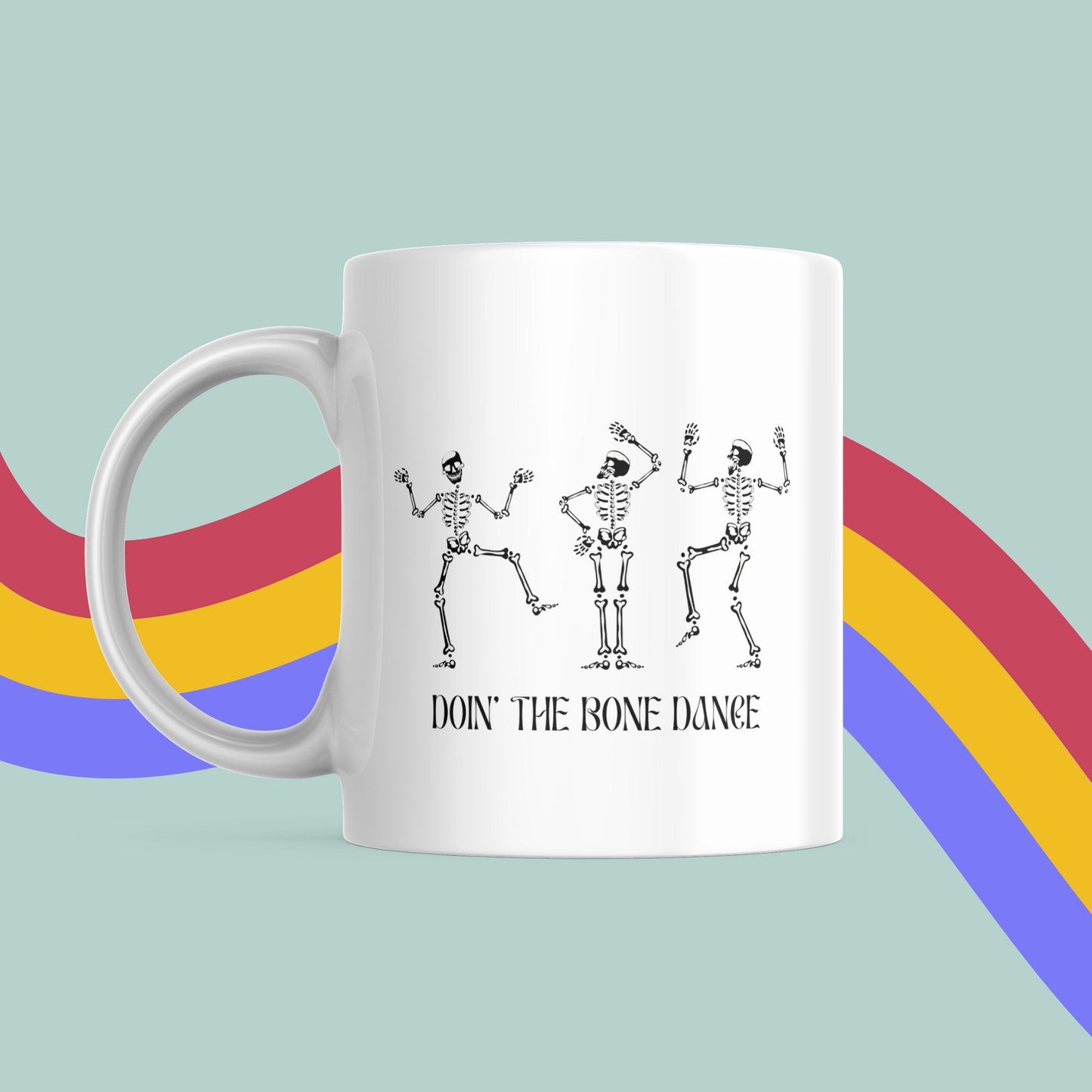 Doin' The Bone Dance Mug- Funny Spooky Mug