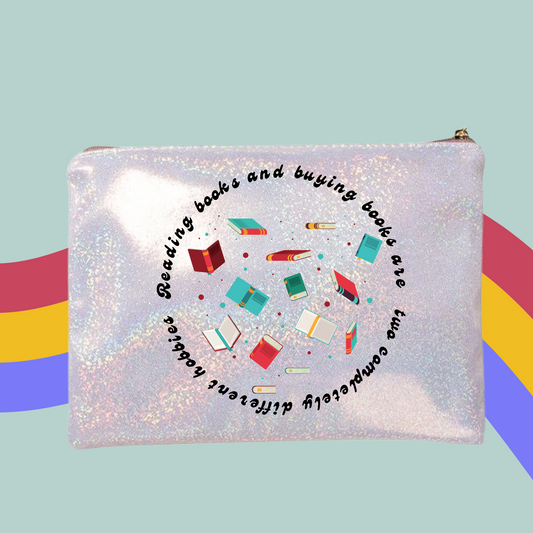 Reading Books vs Buying Books Glitter Make-Up Bag- Funny Book Lovers Zip Case