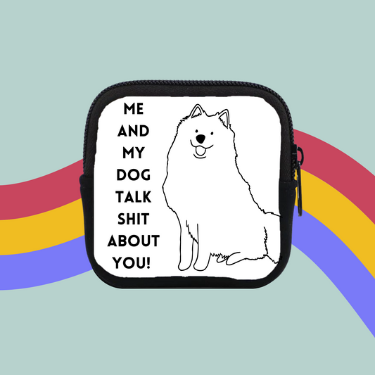 Me and My Dog Coin Purse- Funny Dog Lover Pouch