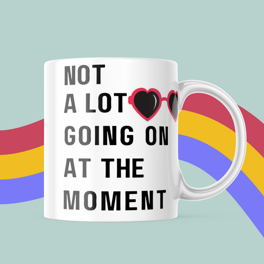 Not A Lot Going On At The Moment Mug- Taylor Swift Red Mug