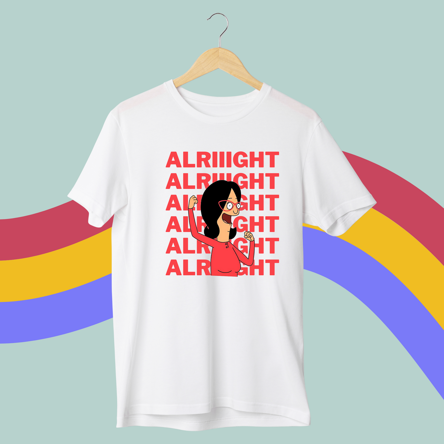 Alright Linda Belcher Tee- Bob's Burgers T-Shirt