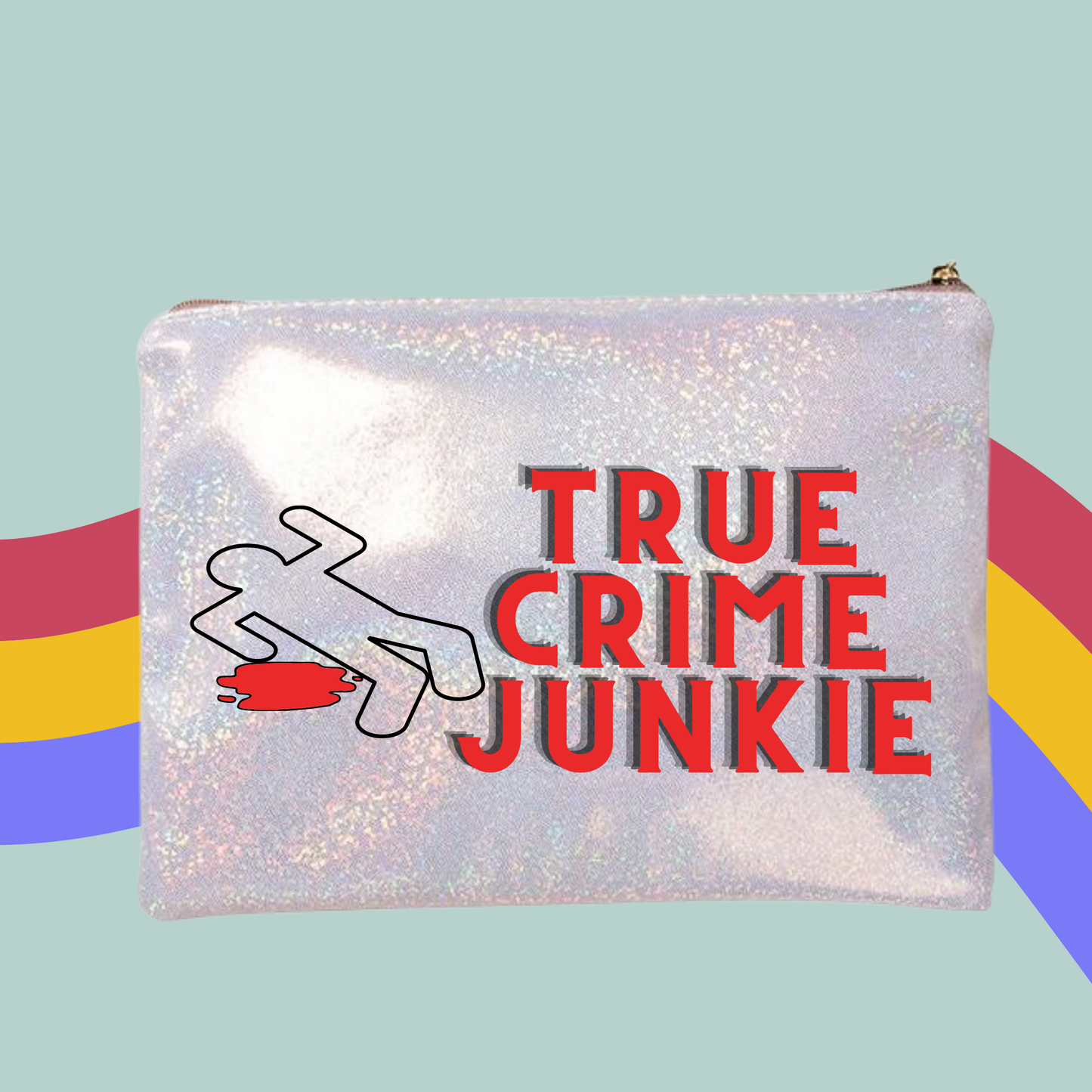 True Crime Junkie Make-Up Bag- True Crime Zip Case