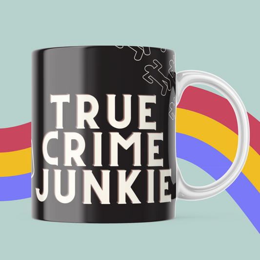 True Crime Junkie Mug-True Crime Mug