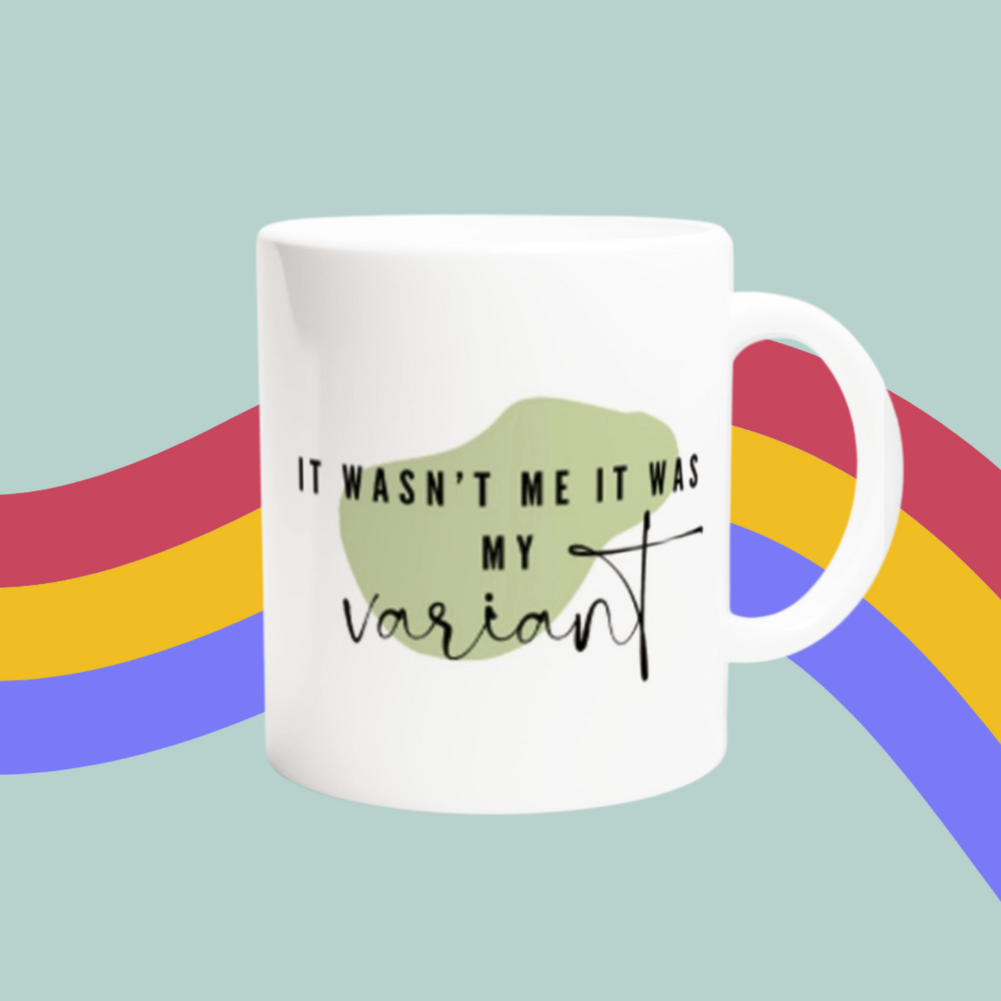 It Wasn't Me It Was My Variant Mug- Loki Marvel Mug