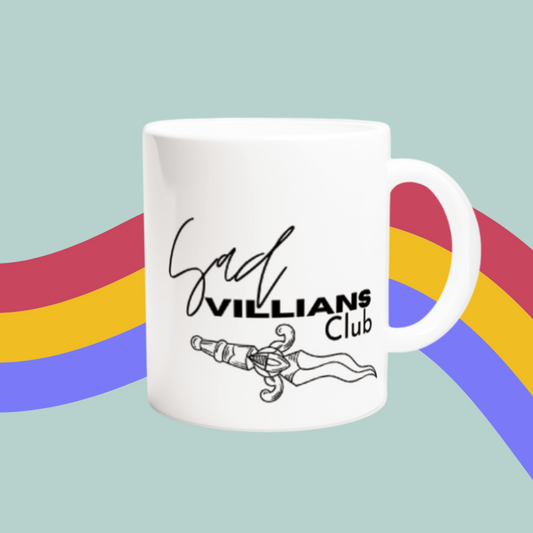 Sad Villains Club Mug- Fangirl Mug